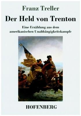 Treller |  Der Held von Trenton | Buch |  Sack Fachmedien