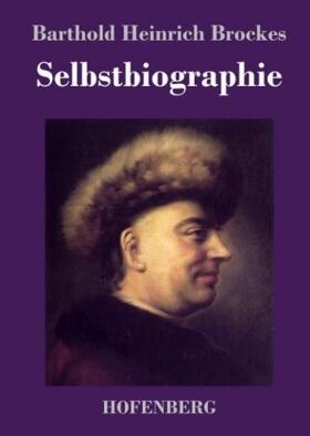 Brockes |  Selbstbiographie | Buch |  Sack Fachmedien