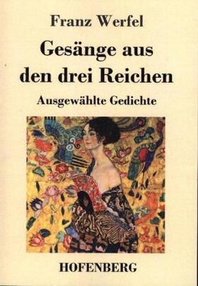 Werfel |  Gesänge aus den drei Reichen | Buch |  Sack Fachmedien