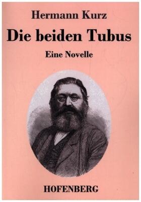 Kurz |  Die beiden Tubus | Buch |  Sack Fachmedien