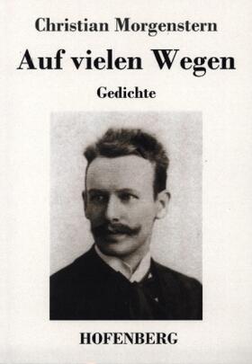 Morgenstern |  Auf vielen Wegen | Buch |  Sack Fachmedien