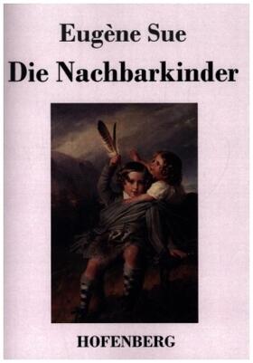 Sue / Guth |  Die Nachbarkinder | Buch |  Sack Fachmedien