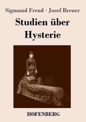 Freud / Breuer |  Studien über Hysterie | Buch |  Sack Fachmedien