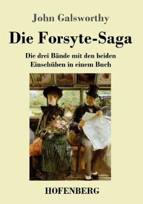 Galsworthy |  Die Forsyte-Saga | Buch |  Sack Fachmedien