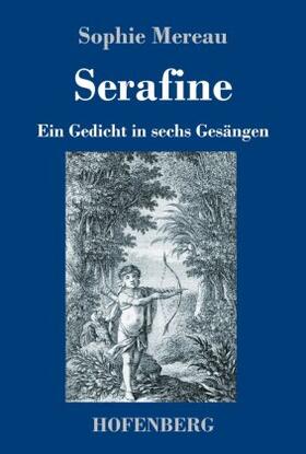 Mereau |  Serafine | Buch |  Sack Fachmedien