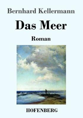 Kellermann |  Das Meer | Buch |  Sack Fachmedien