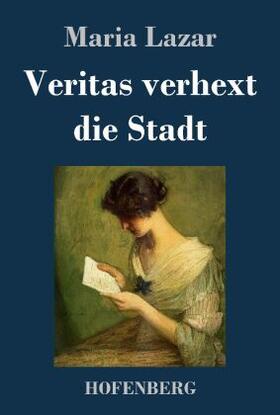 Lazar |  Veritas verhext die Stadt | Buch |  Sack Fachmedien