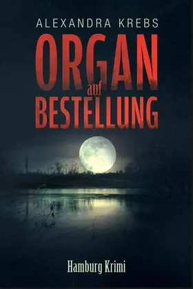 Krebs |  Organ auf Bestellung | eBook | Sack Fachmedien