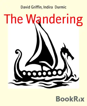 Durmic / Griffin |  The Wandering | eBook | Sack Fachmedien