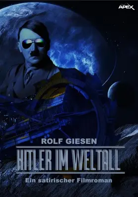 Giesen |  HITLER IM WELTALL | eBook | Sack Fachmedien