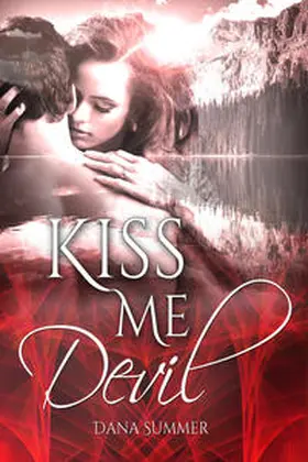 Summer |  Kiss me, Devil | Buch |  Sack Fachmedien