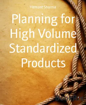 Sharma |  Planning for High Volume Standardized Products | eBook | Sack Fachmedien