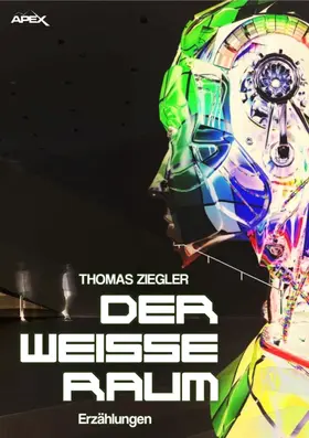 Ziegler |  DER WEISSE RAUM | eBook | Sack Fachmedien