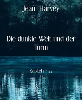 Harvey |  Die dunkle Welt und der Turm | eBook | Sack Fachmedien
