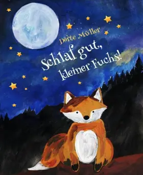 Müller |  Schlaf gut, kleiner Fuchs! | eBook | Sack Fachmedien