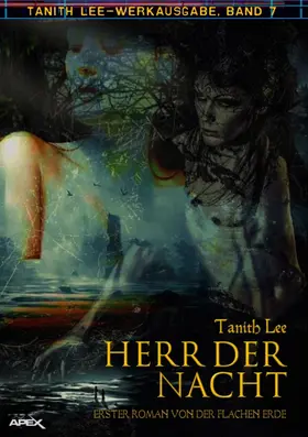 Lee |  HERR DER NACHT - ERSTER ROMAN VON DER FLACHEN ERDE | eBook | Sack Fachmedien