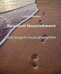 Gates |  Spiritual Nourishment by Linda Gates | eBook | Sack Fachmedien