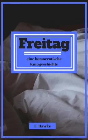 Hawke |  Freitag | eBook | Sack Fachmedien