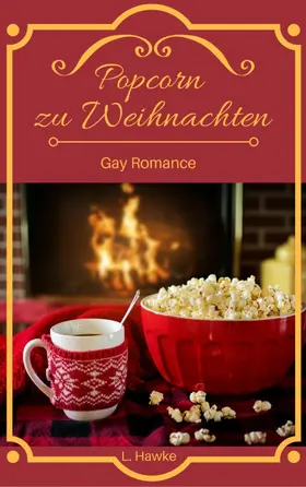 Hawke |  Popcorn zu Weihnachten | eBook | Sack Fachmedien