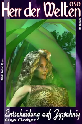 Fischer |  HERR DER WELTEN 050: Entscheidung auf Zyzschniy | eBook | Sack Fachmedien