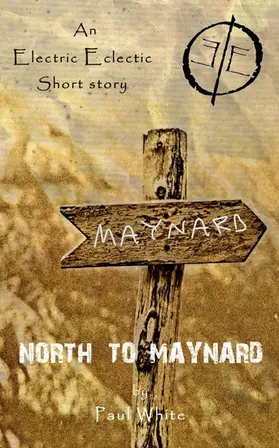 White |  North to Maynard | eBook | Sack Fachmedien
