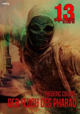 Collins |  13 SHADOWS, Band 10: DER FLUCH DES PHARAO | eBook | Sack Fachmedien