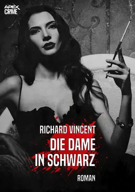 Vincent |  DIE DAME IN SCHWARZ | eBook | Sack Fachmedien