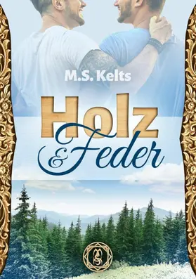 Kelts |  Holz und Feder | eBook | Sack Fachmedien
