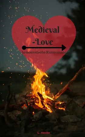 Hawke |  Medieval-Love | eBook | Sack Fachmedien
