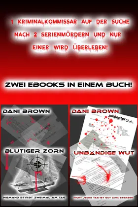 Brown |  Blutiger Zorn  & Unbändige Wut | eBook | Sack Fachmedien