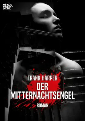 Harper |  DER MITTERNACHTSENGEL | eBook | Sack Fachmedien