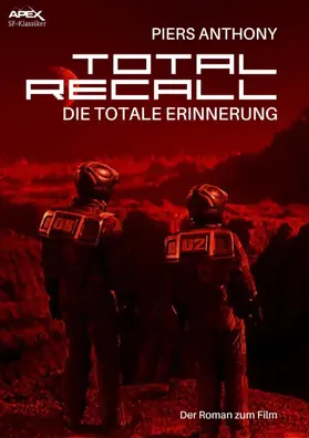 Anthony |  TOTAL RECALL - DIE TOTALE ERINNERUNG | eBook | Sack Fachmedien
