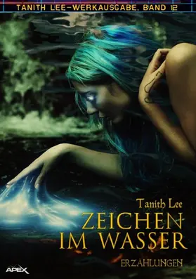Lee |  ZEICHEN IM WASSER | eBook | Sack Fachmedien
