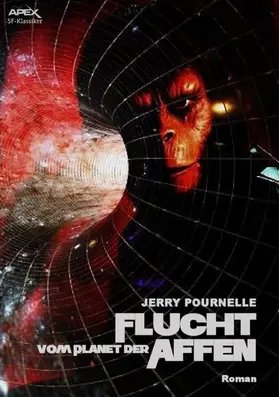 Pournelle |  FLUCHT VOM PLANET DER AFFEN | eBook | Sack Fachmedien