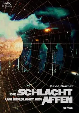 Gerrold |  DIE SCHLACHT UM DEN PLANET DER AFFEN | eBook | Sack Fachmedien