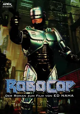 Naha |  ROBOCOP - Der Roman zum Film | eBook | Sack Fachmedien
