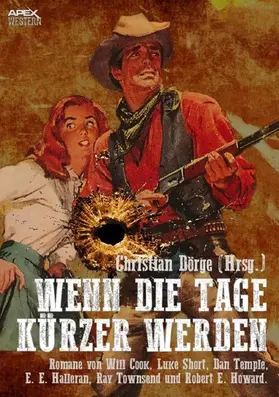 Cook / Dörge / E. Howard |  WENN DIE TAGE KÜRZER WERDEN | eBook | Sack Fachmedien