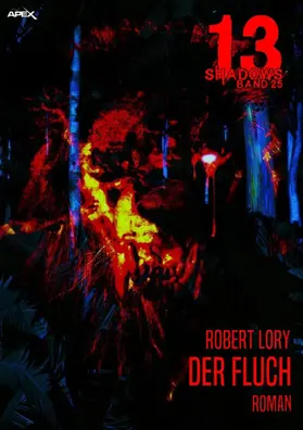 Lory |  13 SHADOWS, Band 25: DER FLUCH | eBook | Sack Fachmedien