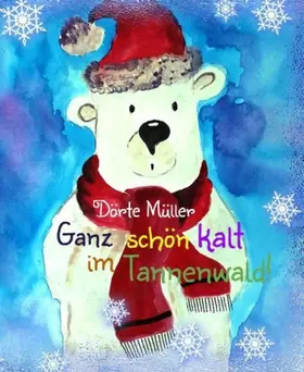 Müller |  Ganz schön kalt im Tannenwald! | eBook | Sack Fachmedien