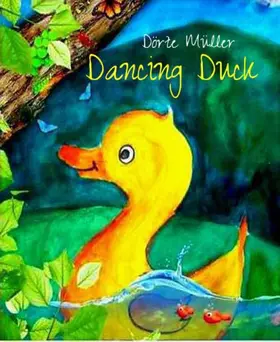 Müller |  Dancing Duck | eBook | Sack Fachmedien