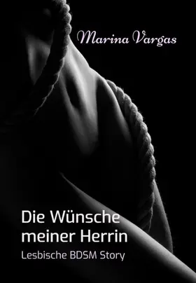 Vargas |  Die Wünsche meiner Herrin | eBook | Sack Fachmedien