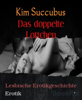 Succubus |  Das doppelte Lottchen | eBook | Sack Fachmedien
