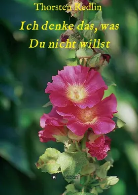 Redlin |  Ich denke das, was Du nicht willst | Buch |  Sack Fachmedien