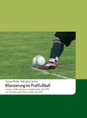 Serfas / Müller |  Bilanzierung im Profifußball | eBook | Sack Fachmedien