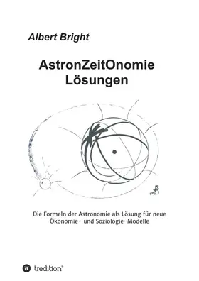 Bright |  AstronZeitOnomie Lösungen | Buch |  Sack Fachmedien