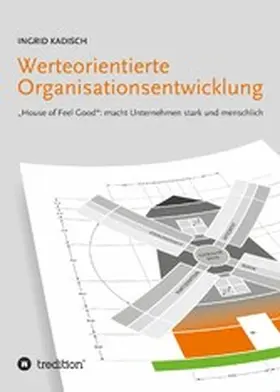 Kadisch |  Werteorientierte Organisationsentwicklung | eBook | Sack Fachmedien