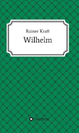Kraft | Wilhelm | E-Book | sack.de