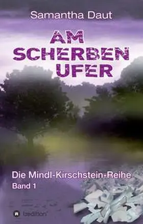 Daut | Am Scherbenufer | Buch | 978-3-7439-1067-6 | www.sack.de