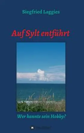 Laggies |  Auf Sylt entführt | Buch |  Sack Fachmedien