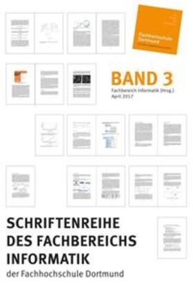 Informatik (Hrsg.) / Böckmann / Preis |  Schriftenreihe des Fachbereichs Informatik der Fachhochschule Dortmund | Buch |  Sack Fachmedien